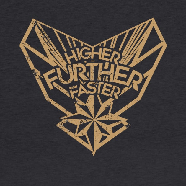 Higher Further Faster (distressed) by idontfindyouthatinteresting